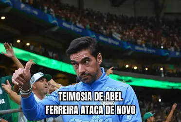 Abel Ferreira insiste em jogadores que não rendem e gera irritação nos torcedores